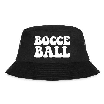 Bocce Spruch Bocce Ball mit Jack Bocci Game Bocce - Bucket Hat - Schwarz - Vorne - Lela (165cm)