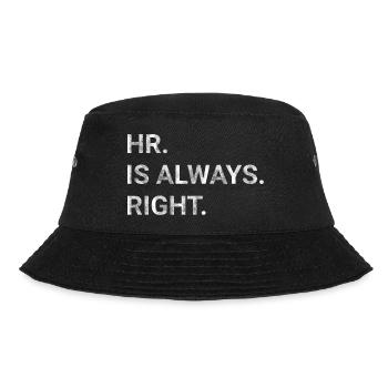 HR Is Always Right - Bucket Hat - black - Front - Lela (165cm)