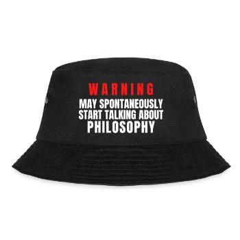 Philosophenwarnung kann spontan ins Gespräch kommen - Bucket Hat - Schwarz - Vorne - Lela (165cm)