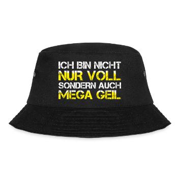 Lustiges NICHT NUR VOLL, SONDERN AUCH MEGA GEIL 23 - Bucket Hat - Schwarz - Vorne - Lela (165cm)