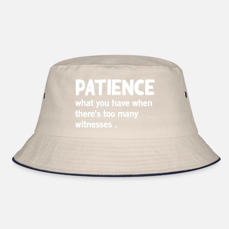 Geduld Definition Lustiger Spruch Humor Bucket Hat