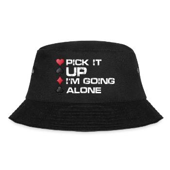 pick it up Im going alone Design for a card games - Bucket Hat - black - Front - Lela (165cm)