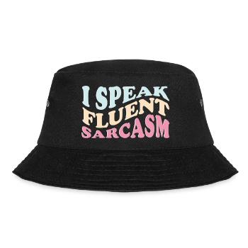 I Speak Fluent Sarcasm Funny Sayings - Bucket Hat - black - Front - Lela (165cm)