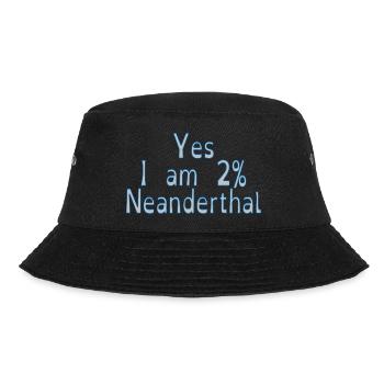 Yes I am 2% Neanderthal - Bucket Hat - black - Front - Lela (165cm)