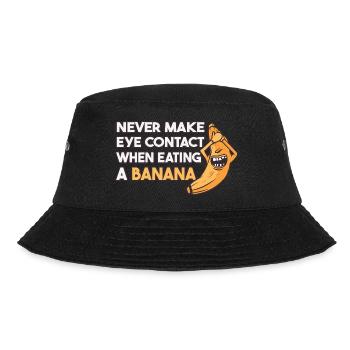 Never make eye contact when eating bananas - Bucket Hat - black - Front - Lela (165cm)