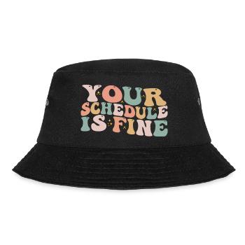 Ihr Zeitplan ist in Ordnung - Schulberater Erster Tag - Bucket Hat - Schwarz - Vorne - Lela (165cm)