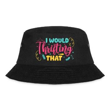 Thrift Shopper I Would Thrifting That Thrift Store - Bucket Hat - black - Front - Lela (165cm)