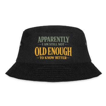 Funny Saying Old Enough Vintage Typography Desig - Bucket Hat - black - Front - Lela (165cm)