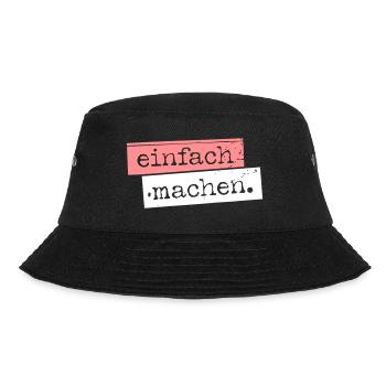 einfach machen. - Bucket Hat - Schwarz - Vorne - Lela (165cm)