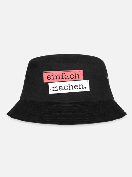 einfach machen. - Bucket Hat - Schwarz