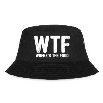 WTF - WHERES THE FOOD - Bucket Hat - black - Front - Lela (165cm)