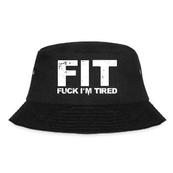 fit fuck Im tired Design for a gym and training - Bucket Hat - black - Front - Lela (165cm)