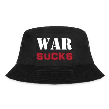 Slogan T-Shirt Krieg saugt Antimilitarismus - Bucket Hat - Schwarz - Vorne - Lela (165cm)