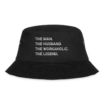 The Man The Husband The Workaholic The Legend - Bucket Hat - black - Front - Lela (165cm)