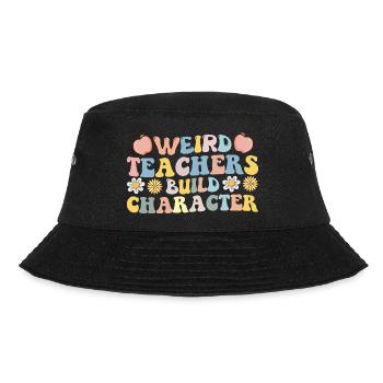Groovy Weird Teachers Build Character - Bucket Hat - black - Front - Lela (165cm)