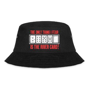 The only thing I fear is the river card - Bucket Hat - Schwarz - Vorne - Lela (165cm)