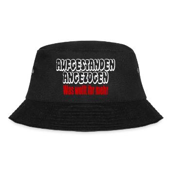 aufgestanden angezogen was wollt ihr mehr? - Bucket Hat - Schwarz - Vorne - Lela (165cm)