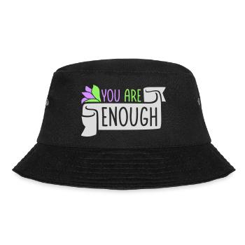 You Are Enough Self Love Motivational Quote - Bucket Hat - black - Front - Lela (165cm)