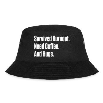 Burnout überlebt, brauche Kaffee und Umarmungen ND-Geschenk - Bucket Hat - Schwarz - Vorne - Lela (165cm)