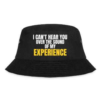 I Can't Hear You Over Funny Workwear Quote - Bucket Hat - black - Front - Lela (165cm)