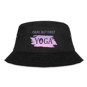 Okay, But First Yoga - Bucket Hat - Schwarz - Vorne