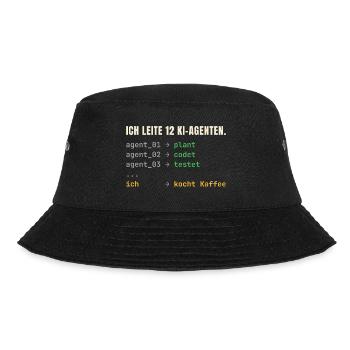 Ich leite 12 KI-Agenten – Chef-Shirt - Bucket Hat - Schwarz - Vorne