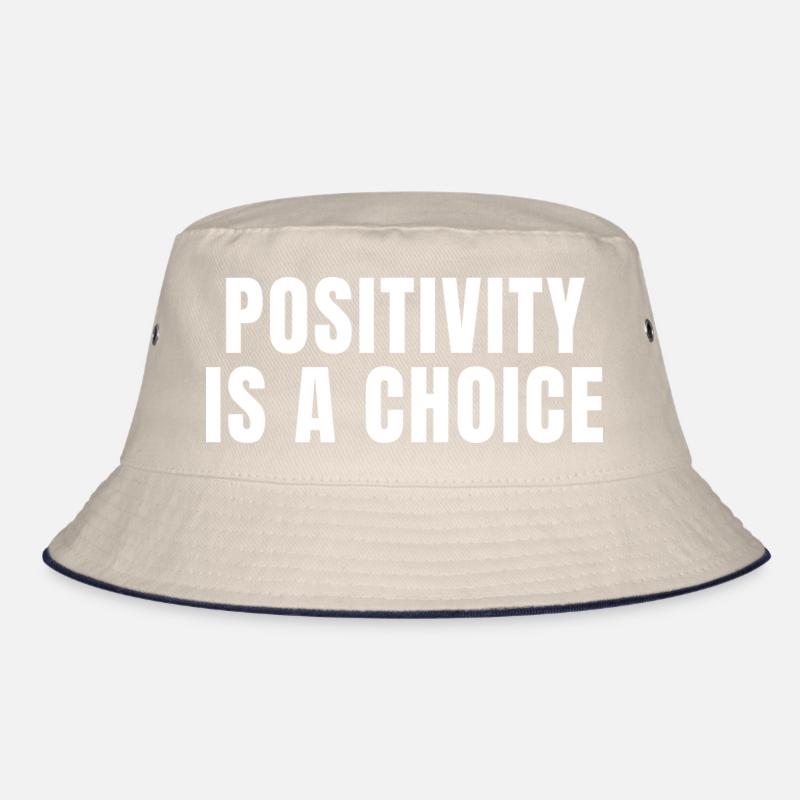 Positivity Is A Choice - Christian Quotes Bucket Hat