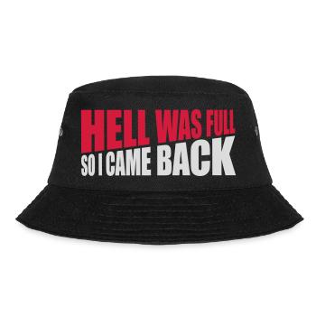 hell was full Zitat - Bucket Hat - Schwarz - Vorne - Lela (165cm)
