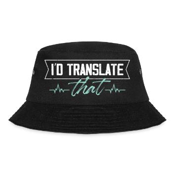 I'd translate that medical coder - Bucket Hat - Schwarz - Vorne - Lela (165cm)