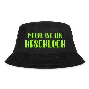 Mathe ist ein Arschloch - Mathematik - Schule - Bucket Hat - Schwarz - Vorne - Lela (165cm)