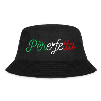PERE FETTO Geschenkidee Humor Italienischer Papa - Bucket Hat - Schwarz - Vorne - Lela (165cm)