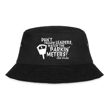 Bob Dylan: Don't follow leaders watch the parkin' - Bucket Hat - Schwarz - Vorne - Lela (165cm)