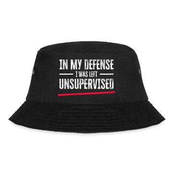 In My Defense I Was Left Unsupervised - Bucket Hat - black - Front - Lela (165cm)