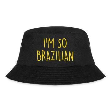 I'm so Brazilian Brazil Brasilien - Bucket Hat - black - Front - Lela (165cm)