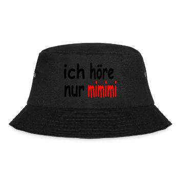 ich höre nur mimimi - Bucket Hat - Schwarz - Vorne - Lela (165cm)