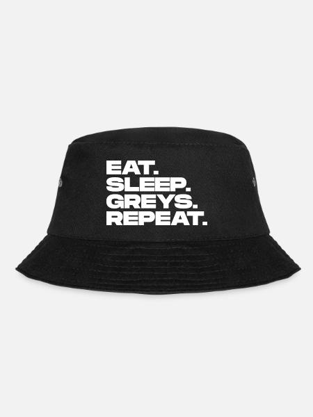 Eat Sleep Greys Repeat - Bucket Hat - black