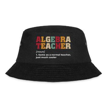 Math Teacher Algebra Teacher Noun Definition - Bucket Hat - black - Front - Lela (165cm)