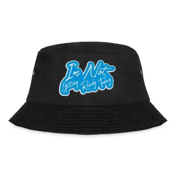not getting ready today - Bucket Hat - black - Front - Lela (165cm)