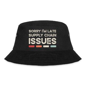 Sorry I'm Late. Supply Chain Issues - Bucket Hat - Schwarz - Vorne - Lela (165cm)