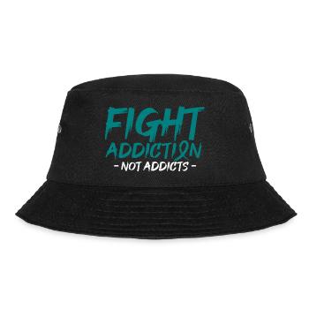 Fight Addiction Not Addicts Substance Abuse - Bucket Hat - black - Front - Lela (165cm)