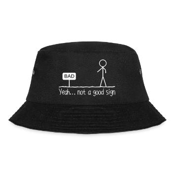 Yeah Not A Good Sign Stick Figure Humor Jokes - Bucket Hat - Schwarz - Vorne - Lela (165cm)