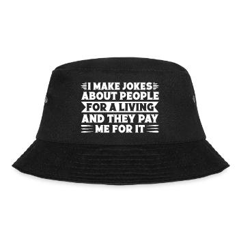 Circus Graphic I Make Jokes & They Pay Circus Gift - Bucket Hat - black - Front - Lela (165cm)