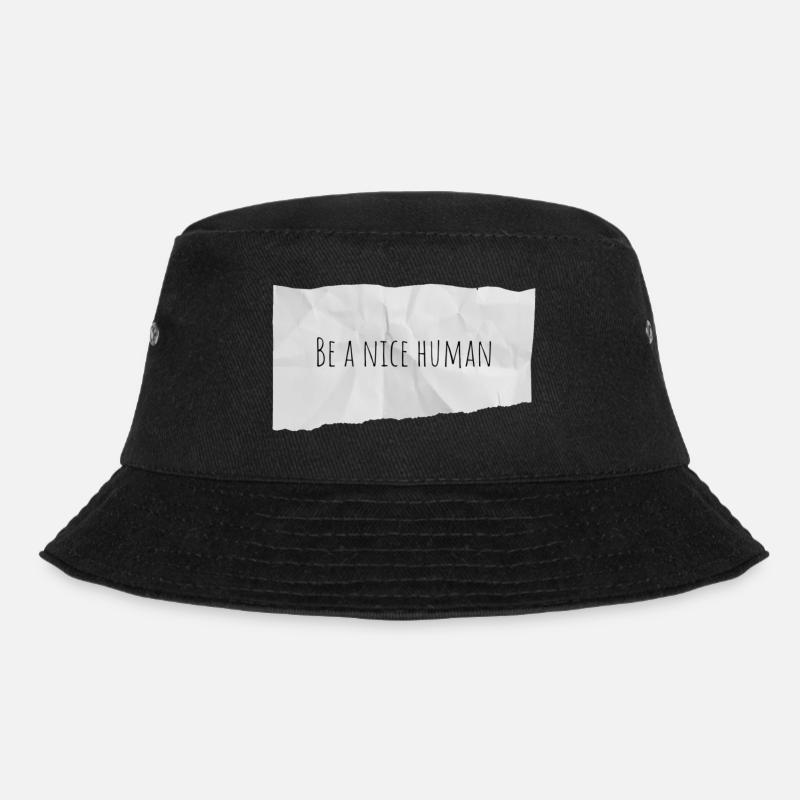 Be a nice human - Bucket Hat - Schwarz