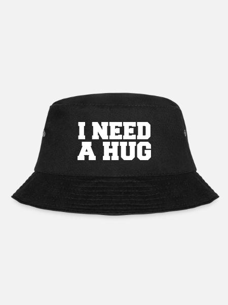 I Need A Hug - Umarmung Corona Geschenk Spruch - Bucket Hat - Schwarz