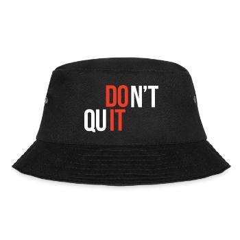 Don't Quit, Do It - Inspirierendes Zitat - Bucket Hat - Schwarz - Vorne - Lela (165cm)