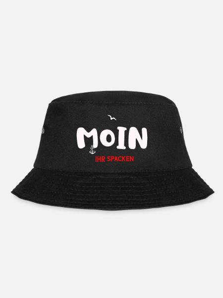 Moin Ihr Spacken Norddeutscher Plattdeuscher Sruch - Bucket Hat - Schwarz
