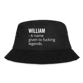 William a Name Given to Fucking Legends - Bucket Hat - black - Front - Lela (165cm)