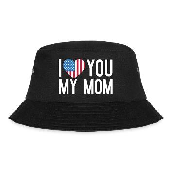 I love you my mom - Mother Day - Bucket Hat - Schwarz - Vorne - Lela (165cm)