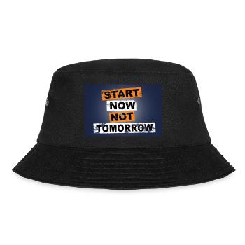 Start Now Not Tomorrow Spruch Schriftzug - Bucket Hat - Schwarz - Vorne - Lela (165cm)
