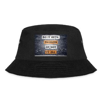Do it with passion or not at all saying lettering - Bucket Hat - black - Front - Lela (165cm)